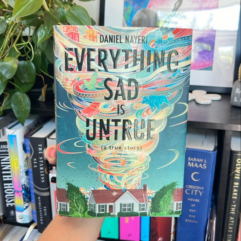 Everything Sad Is Untrue