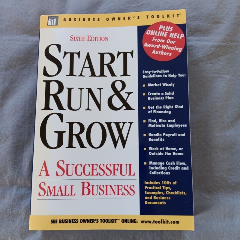 Start, Run, and Grow