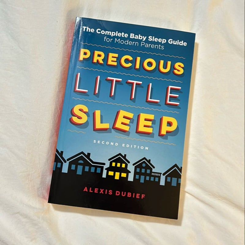 Precious Little Sleep - Second Edition