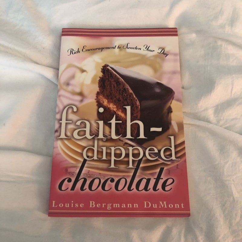 Faith-Dipped Chocolate