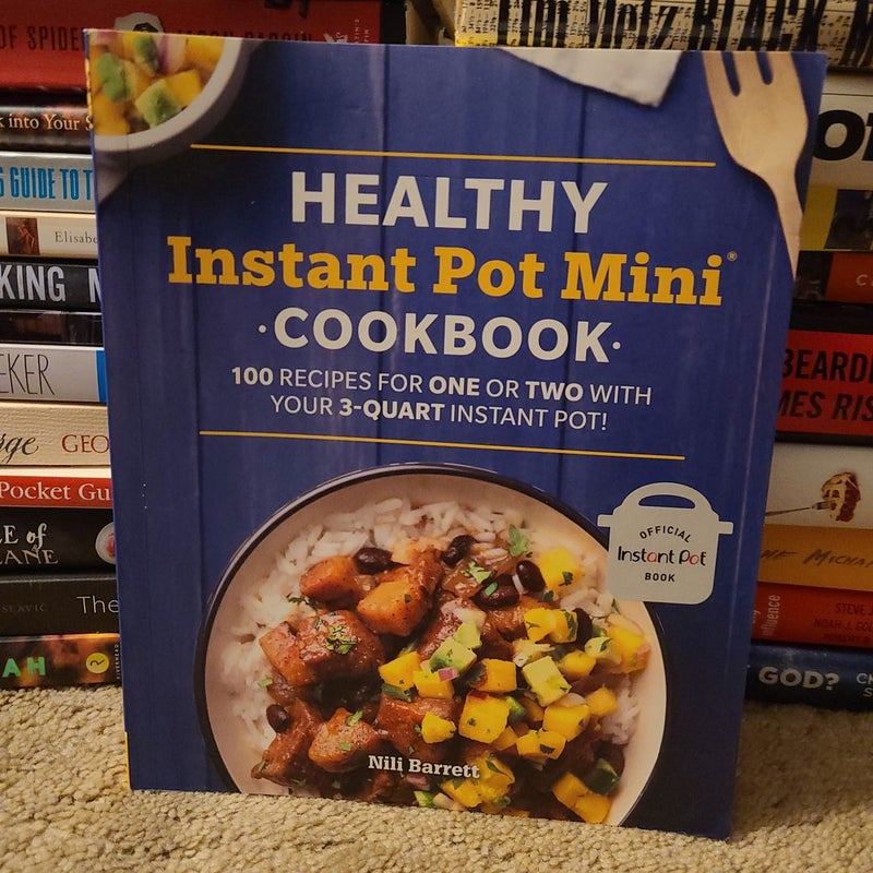 Healthy Instant Pot Mini Cookbook