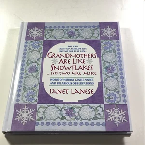 Grandmothers Are Like Snowflakes... No Two Are Alike