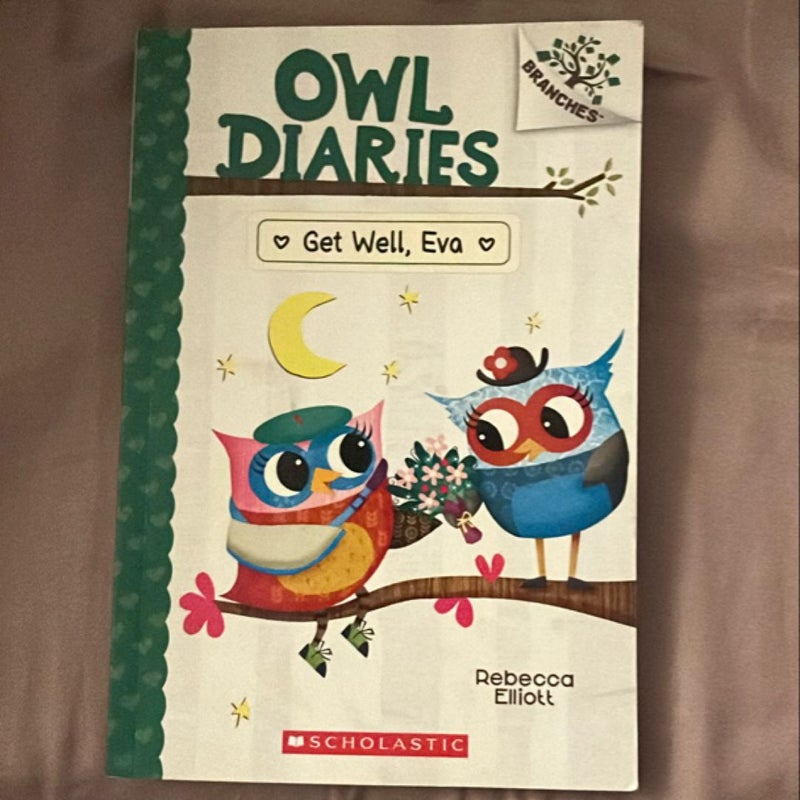 Get Well, Eva: a Branches Book (Owl Diaries #16)