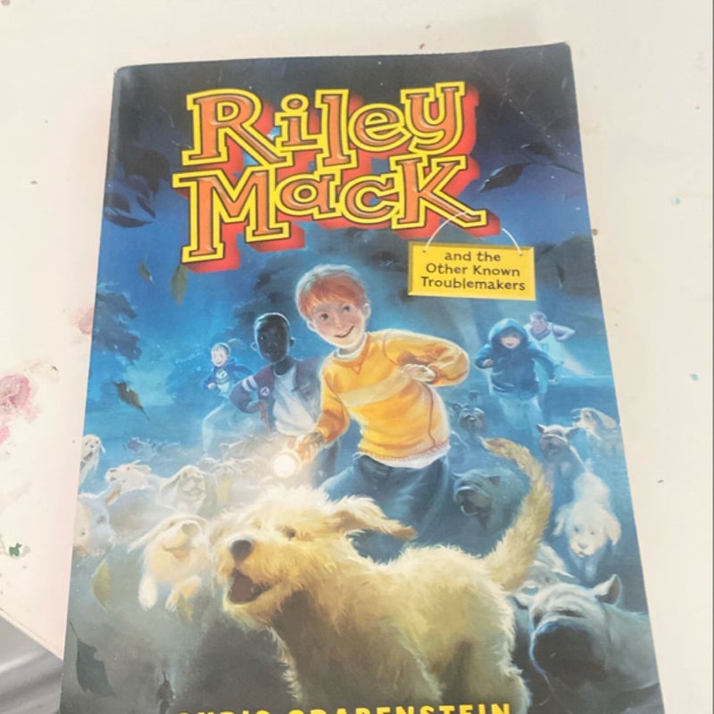 Riley Mack and the other known troublemakers