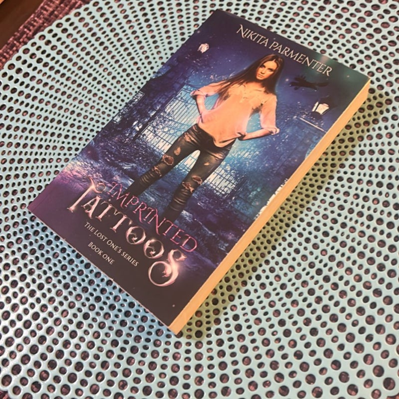 Imprinted Tattoos (the Lost One's Book 1)