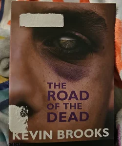 The Road of the Dead