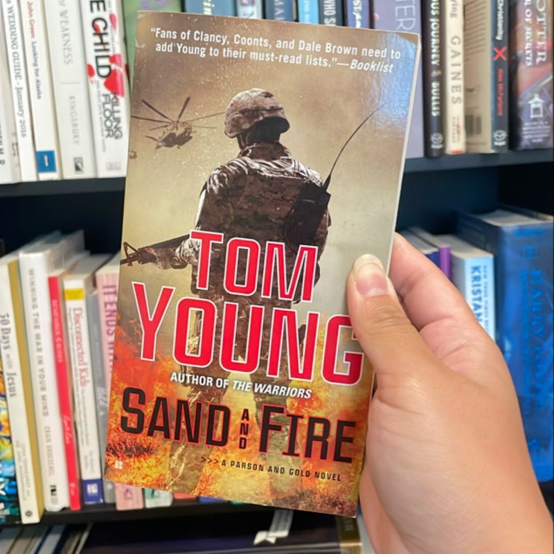 Sand and Fire