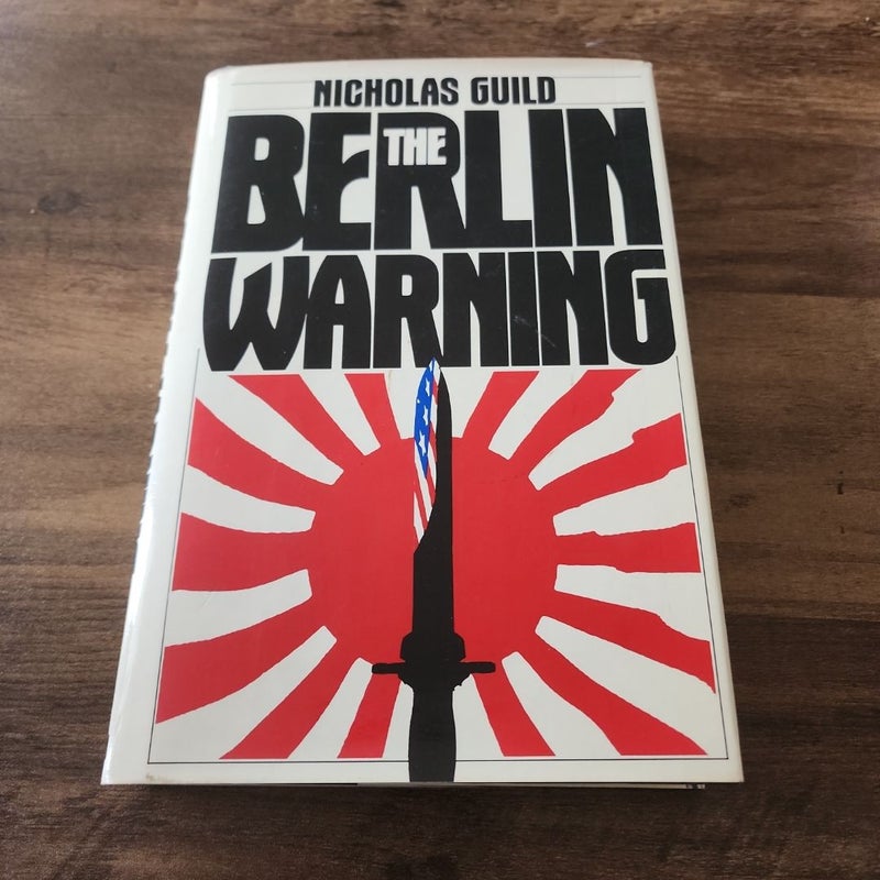 The Berlin Warning