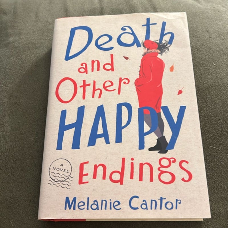 Death and Other Happy Endings