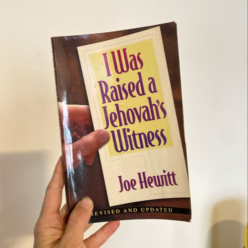 I Was Raised a Jehovah's Witness