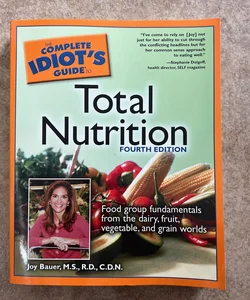 Complete Idiot's Guide to Total Nutrition