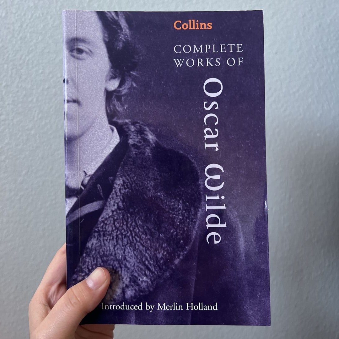 Complete Works of Oscar Wilde (Collins Classics)