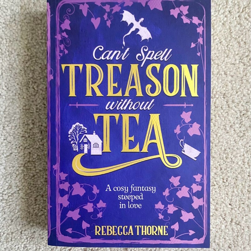 Can't Spell Treason Without Tea UK ARC