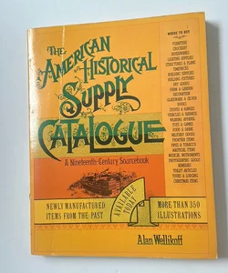 The American Historical Supply Catalogue