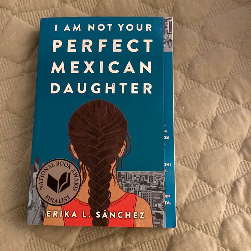 I Am Not Your Perfect Mexican Daughter