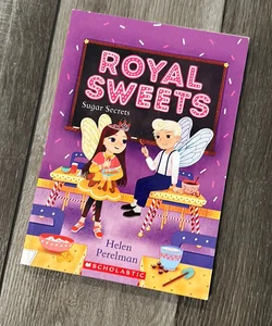 Royal Sweets Sugar Secrets
