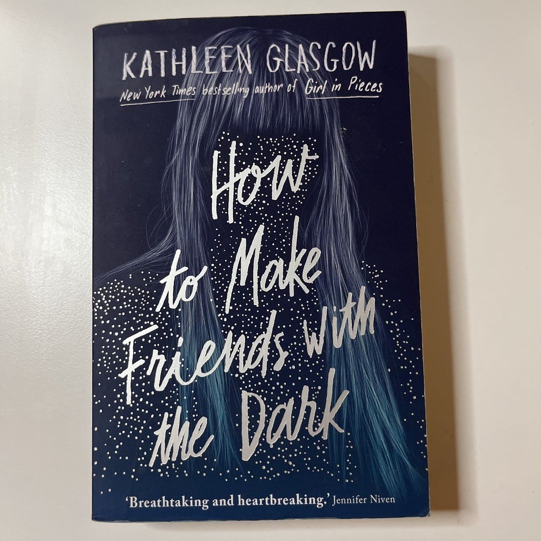 How to Make Friends with the Dark