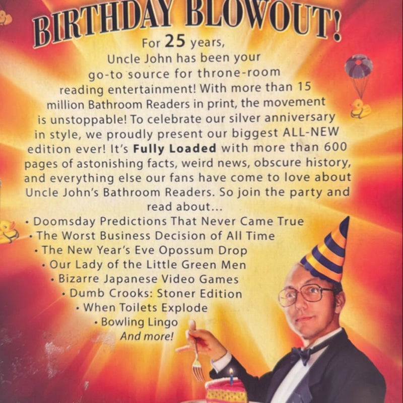 Uncle John's Fully Loaded 25th Anniversary Bathroom Reader by Bathroom ...