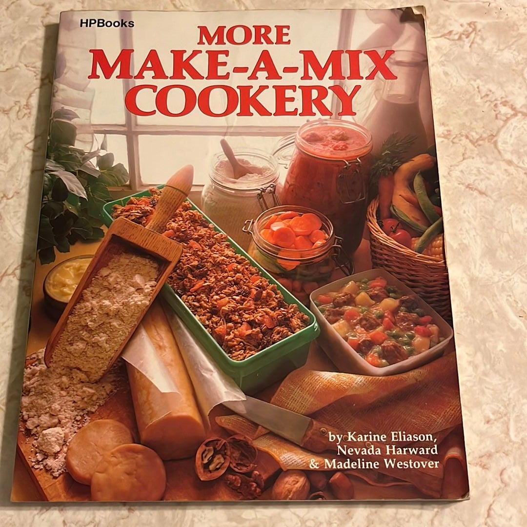 Make-a-mix Cookery book by Karine Eliason