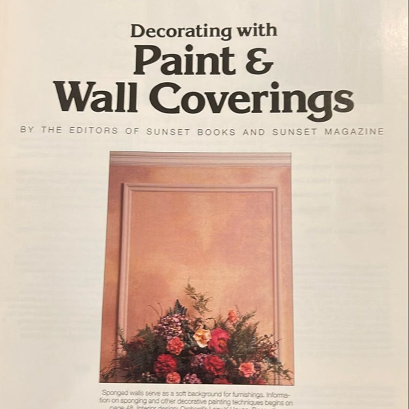 Sunset Decorating With Paint And Wall Coverings