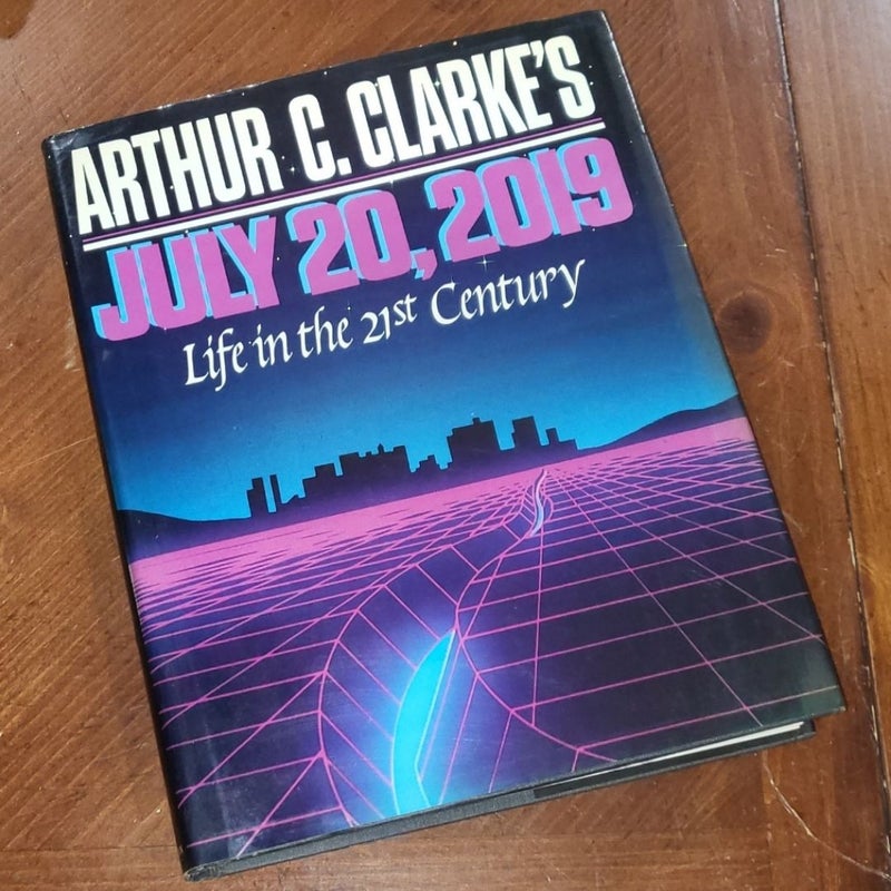 Arthur C. Clarke's July 20, 2019