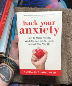 Hack Your Anxiety