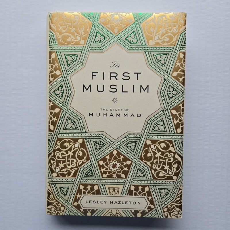 The First Muslim