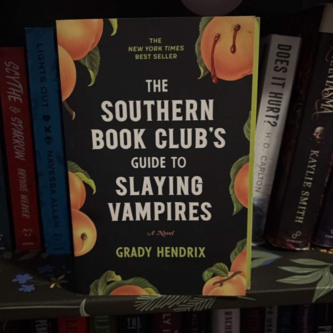 The Southern Book Club's Guide to Slaying Vampires