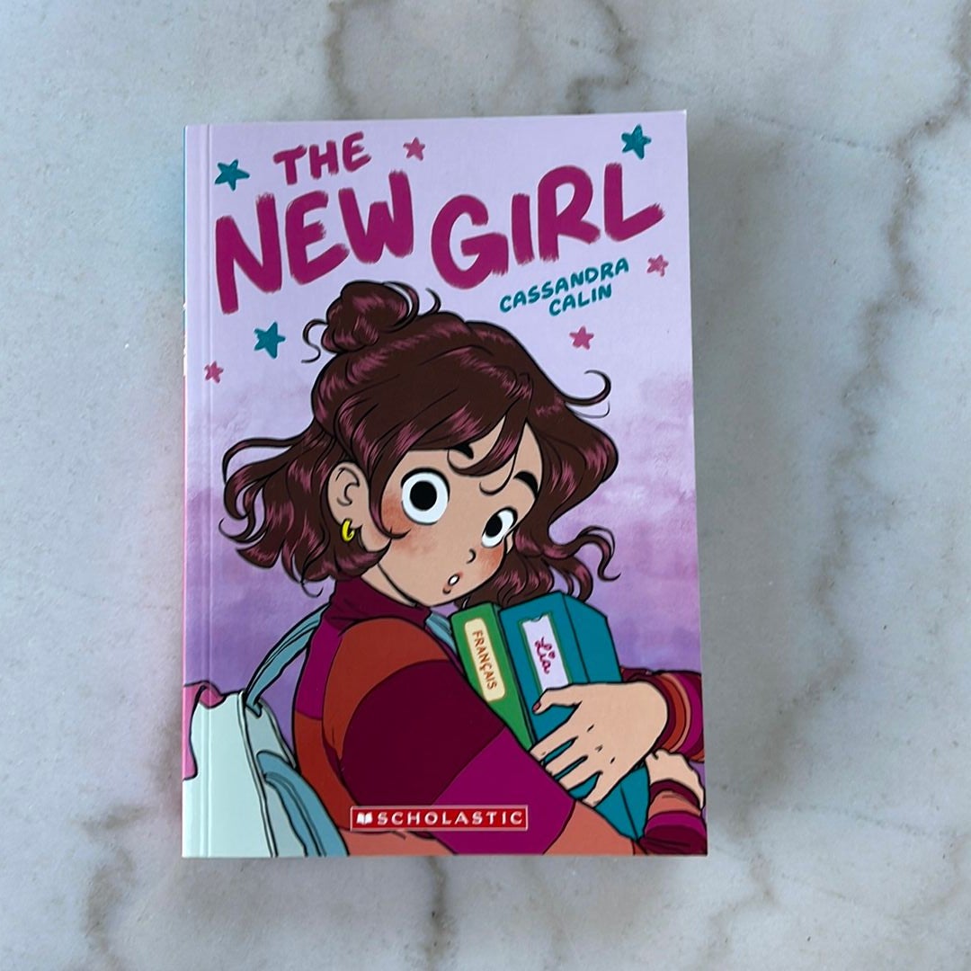 The New Girl: a Graphic Novel (the New Girl #1)