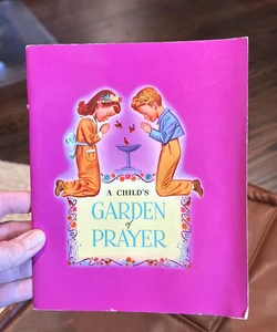 A Child’s Garden of Prayer
