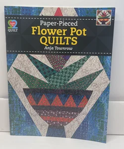 Paperpieced Flower Pot Quilts