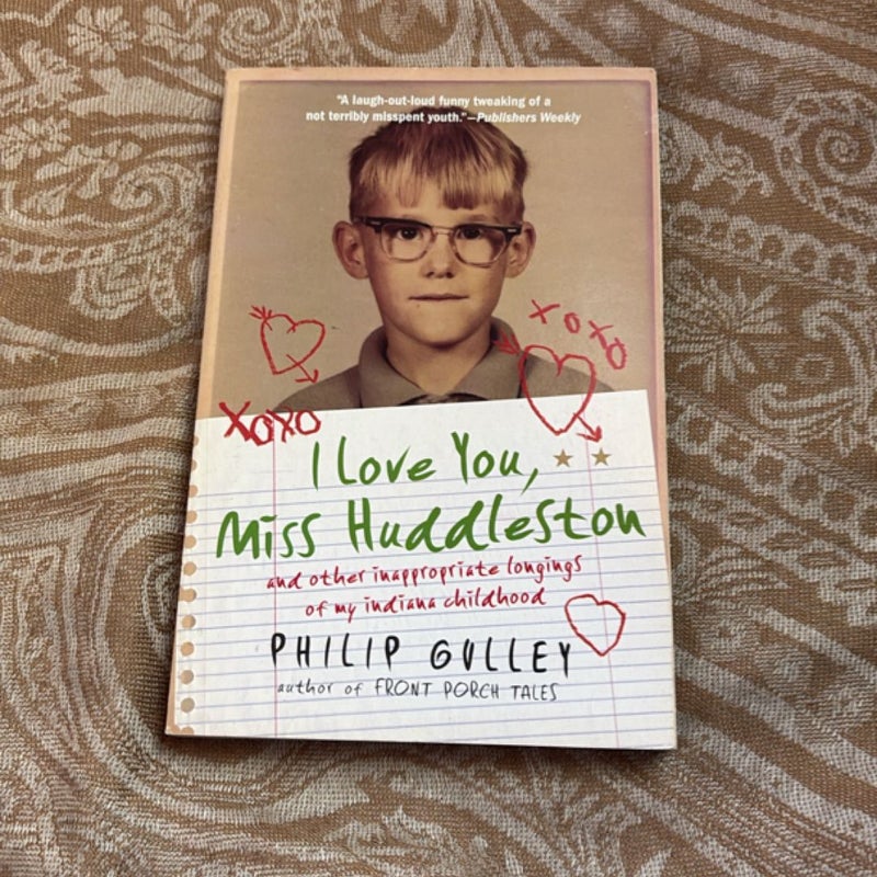 I Love You, Miss Huddleston
