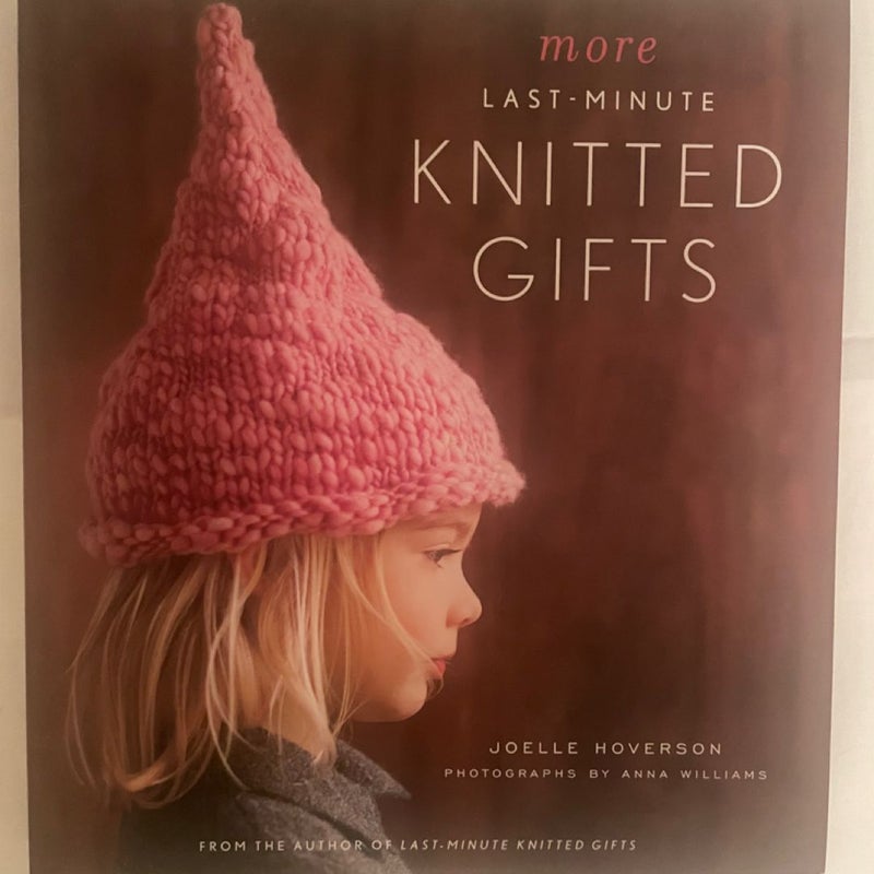 More Last-Minute Knitted Gifts