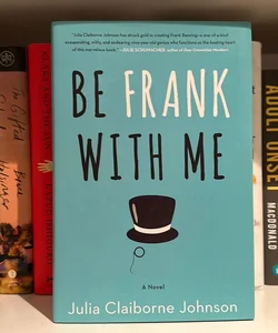 Be Frank with Me