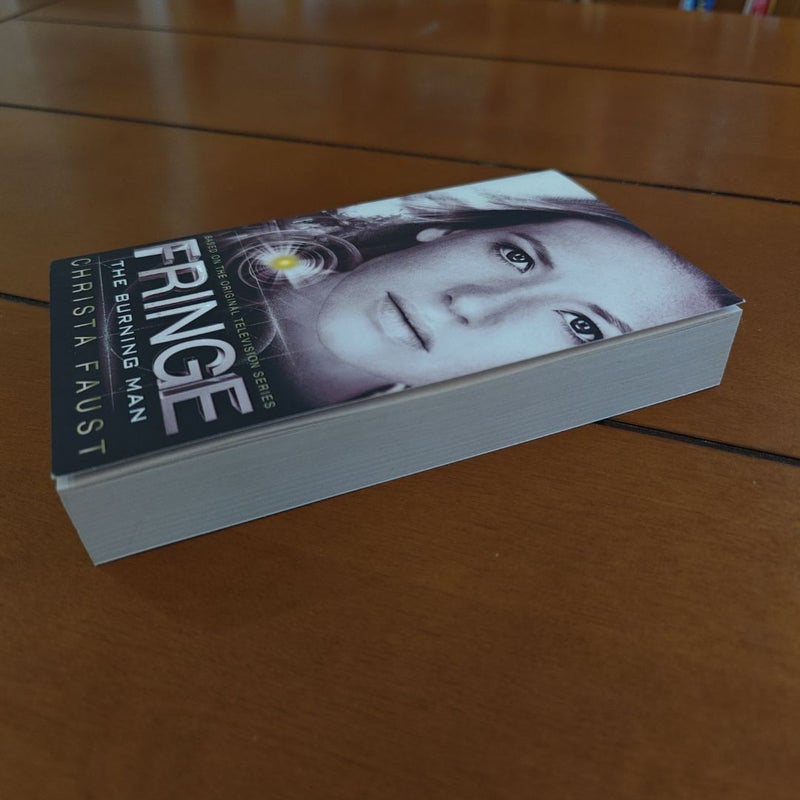 Fringe - the Burning Man (Novel #2)