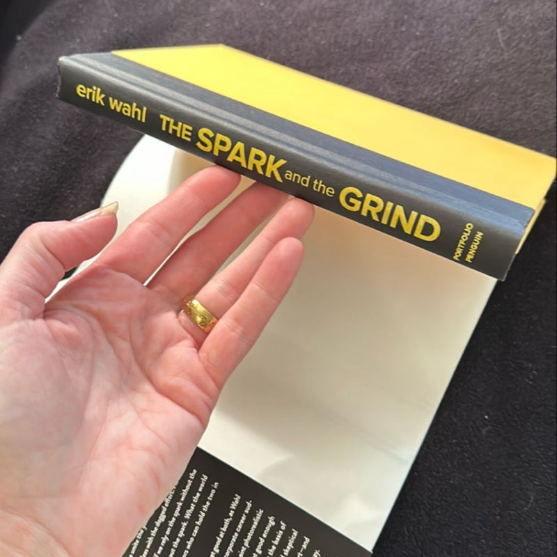 The Spark and the Grind