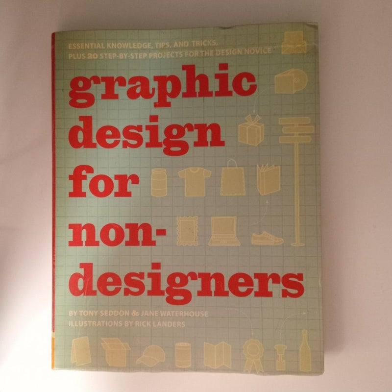 Graphic Design for Nondesigners