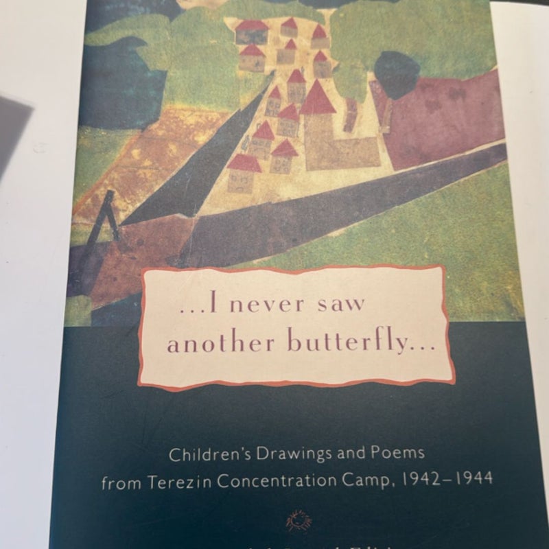 I Never Saw Another Butterfly