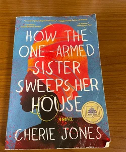 How The One-Armed Sister Sweeps Her House