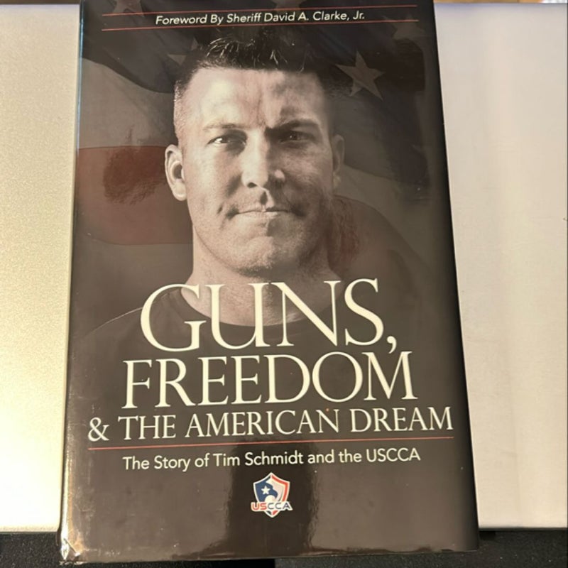 Guns, Freedom and the American Dream