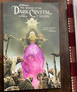 Jim Henson's the Power of the Dark Crystal Vol. 1