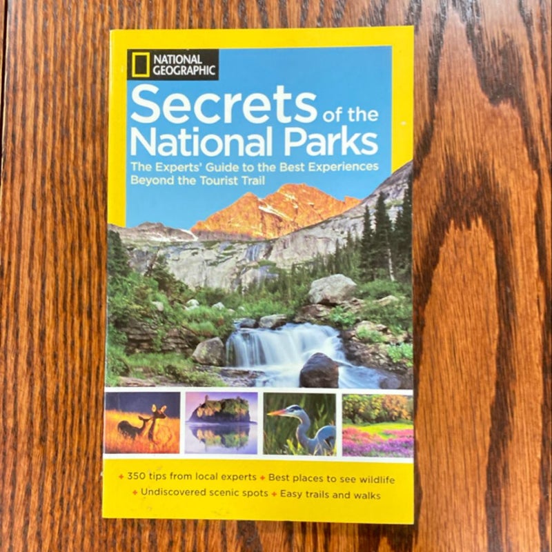 National Geographic Secrets of the National Parks