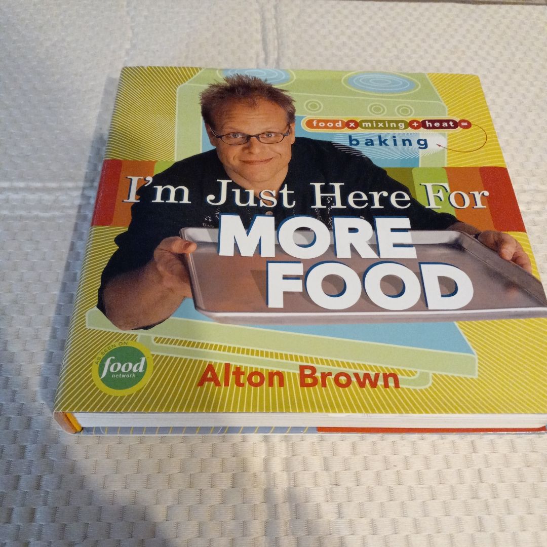 Alton Brown: EveryDayCook Cookbook - Hardcover - Very Good Condition