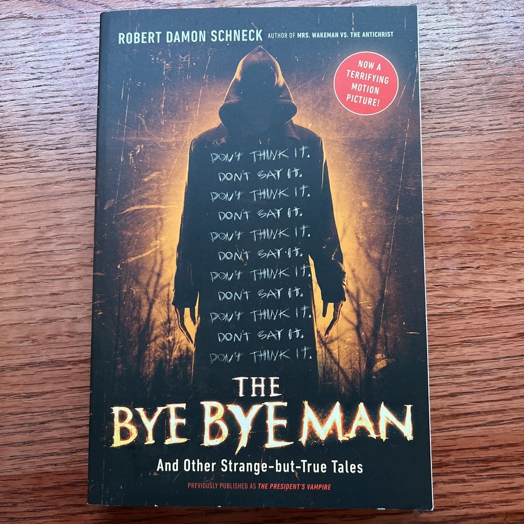 The Bye Bye Man