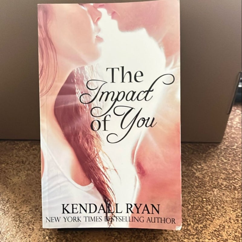 The Impact of You