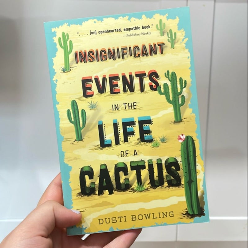 Insignificant Events in the Life of a Cactus