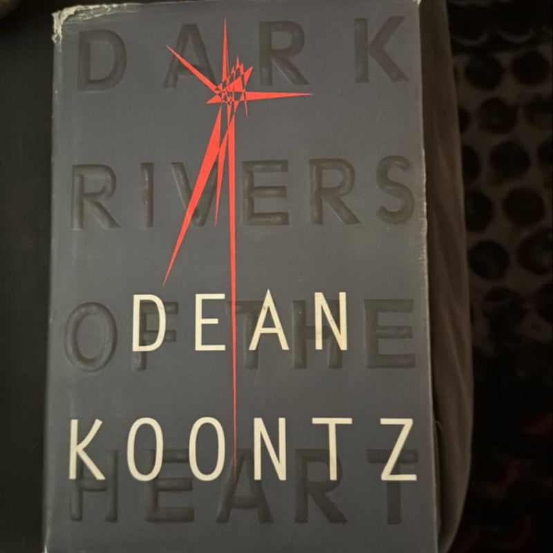 Dark Rivers of the Heart