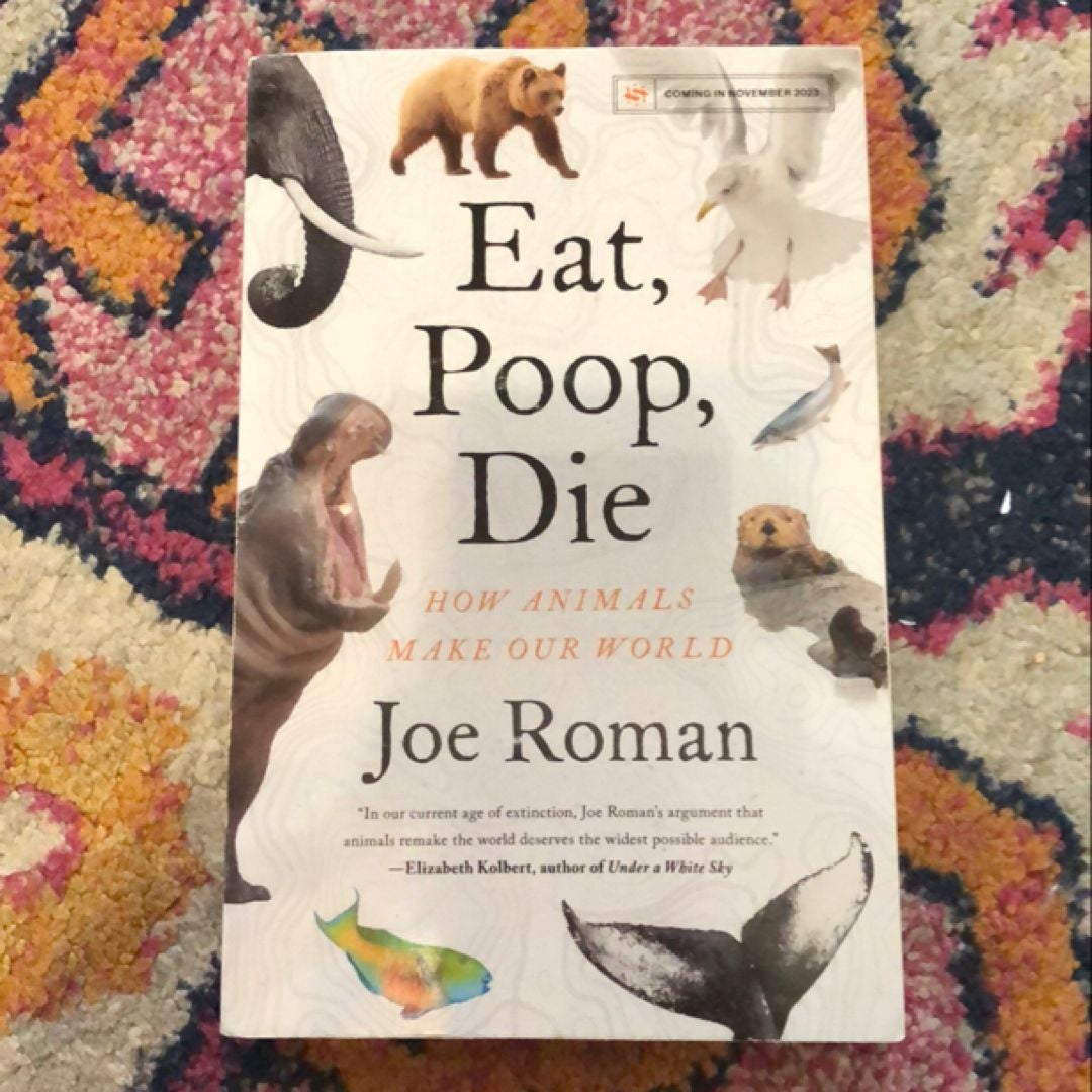 Die Eat, Poop