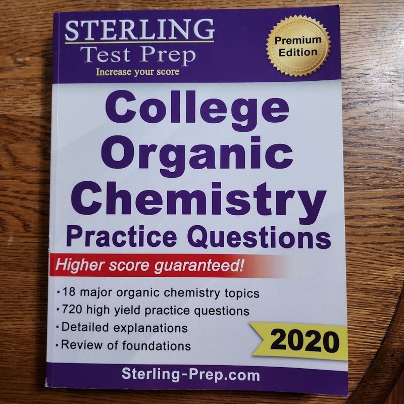 Sterling Test Prep College Organic Chemistry Practice Questions