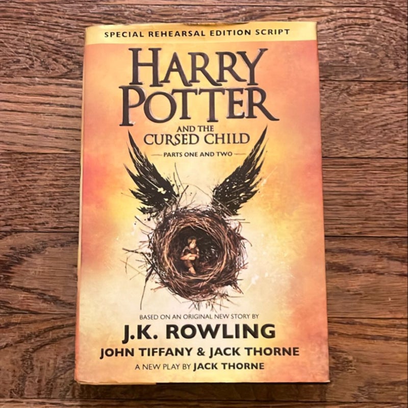 Harry Potter and the Cursed Child Parts One and Two (Special Rehearsal Edition Script)